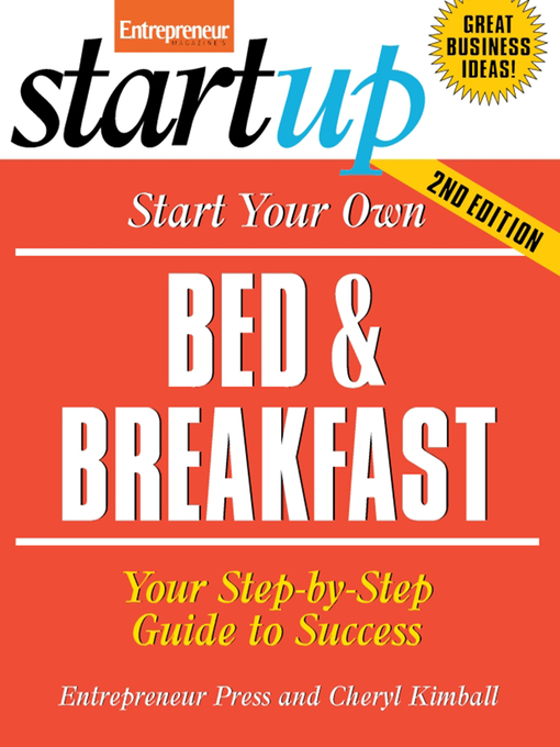 Title details for Start Your Own Bed and Breakfast by Entrepreneur Press - Available